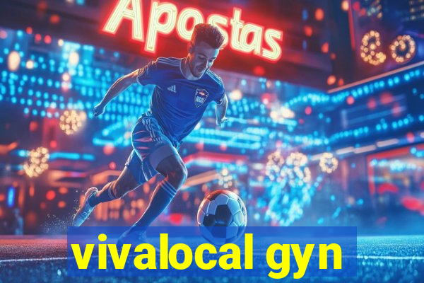 vivalocal gyn