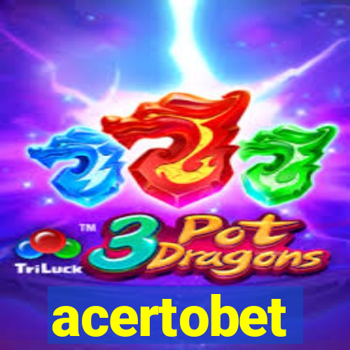 acertobet