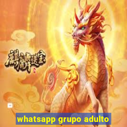 whatsapp grupo adulto