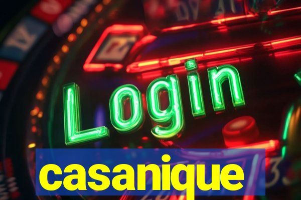 casanique