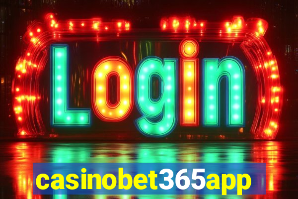 casinobet365app