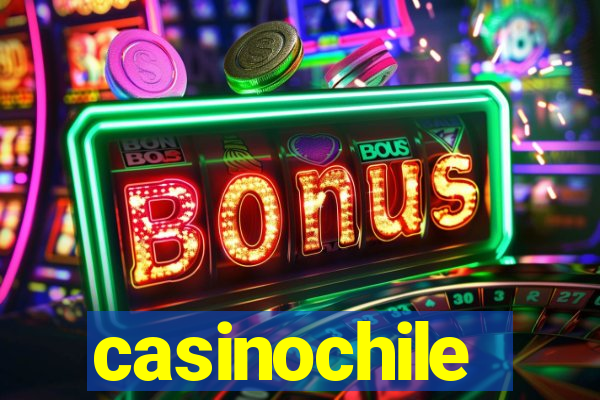 casinochile