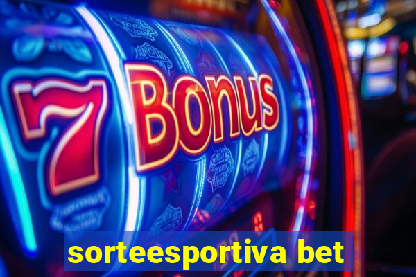 sorteesportiva bet