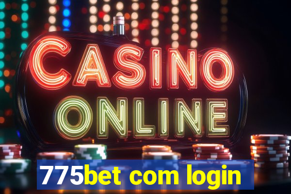 775bet com login