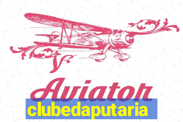 clubedaputaria