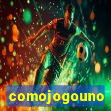 comojogouno