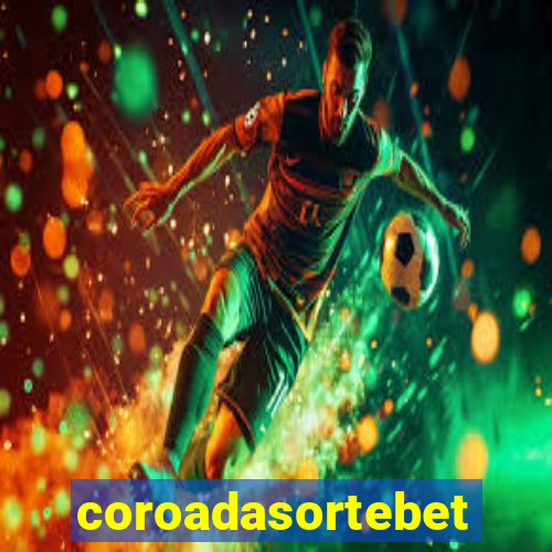 coroadasortebet.com