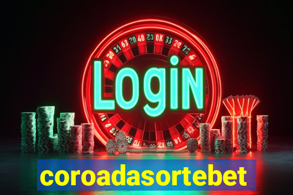 coroadasortebet.com