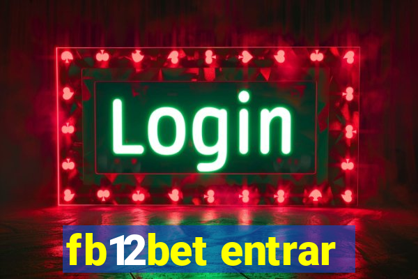 fb12bet entrar