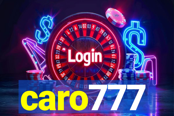 caro777