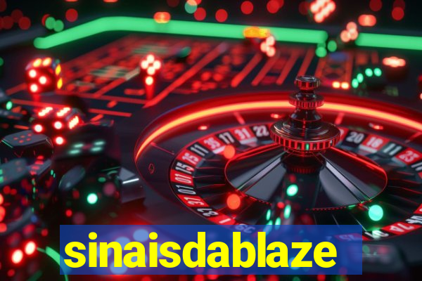 sinaisdablaze