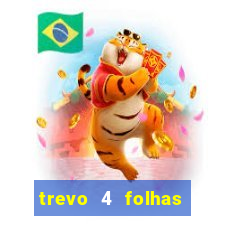 trevo 4 folhas significado espiritual