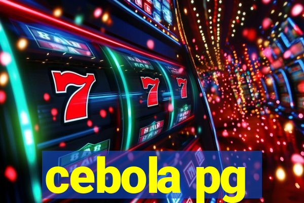 cebola pg