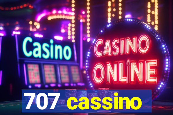 707 cassino