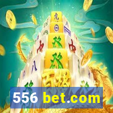 556 bet.com