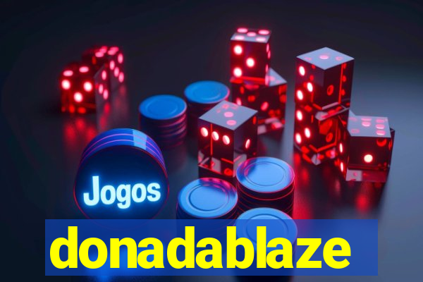 donadablaze