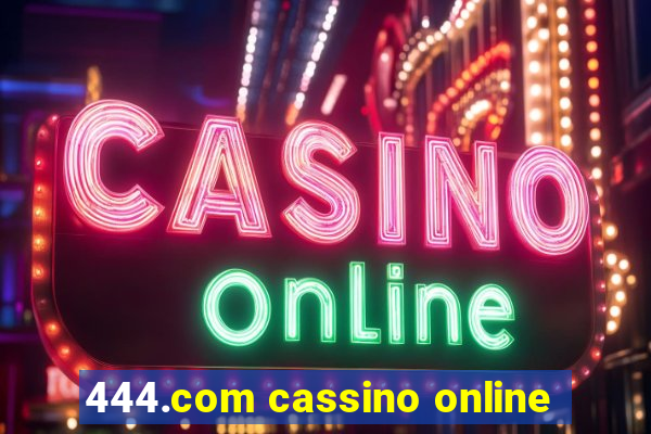 444.com cassino online