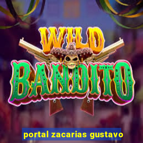 portal zacarias gustavo