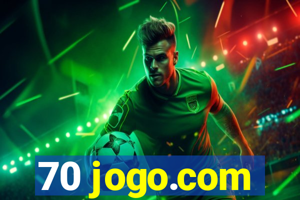 70 jogo.com