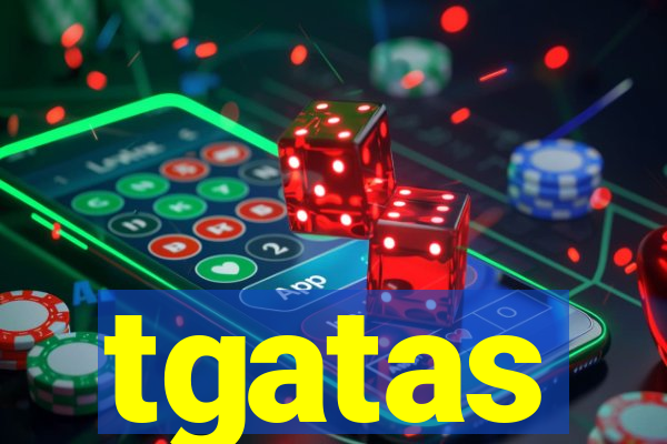 tgatas