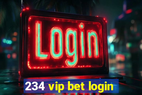 234 vip bet login