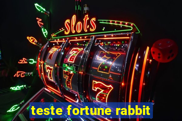 teste fortune rabbit