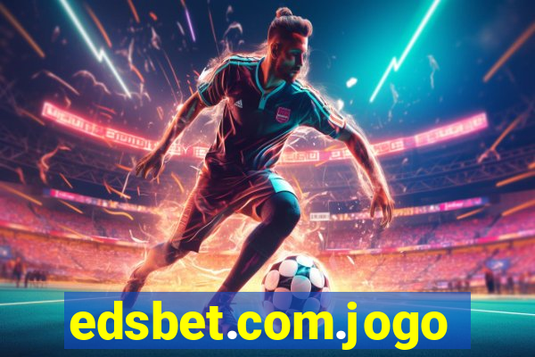 edsbet.com.jogos.app