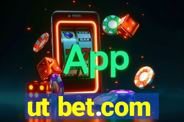 ut bet.com