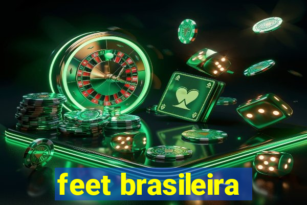 feet brasileira