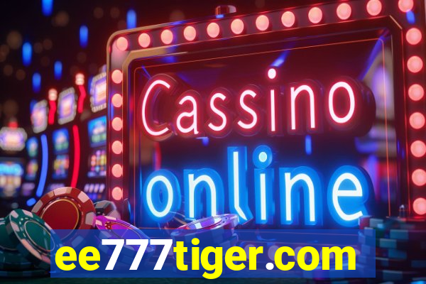 ee777tiger.com