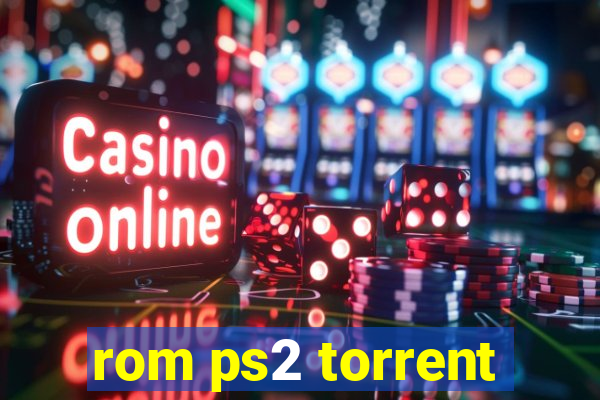 rom ps2 torrent