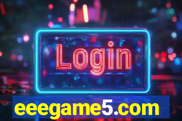 eeegame5.com