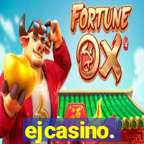 ejcasino.