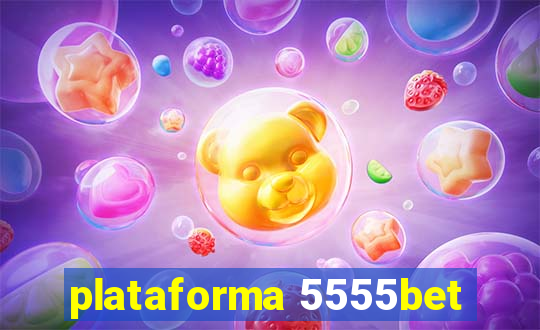 plataforma 5555bet