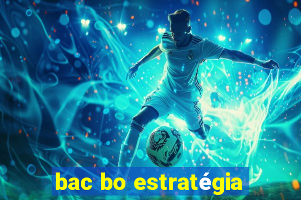 bac bo estratégia