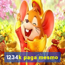 1234k paga mesmo