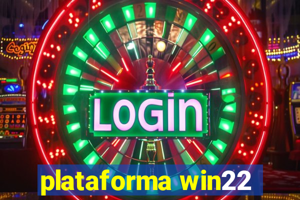 plataforma win22