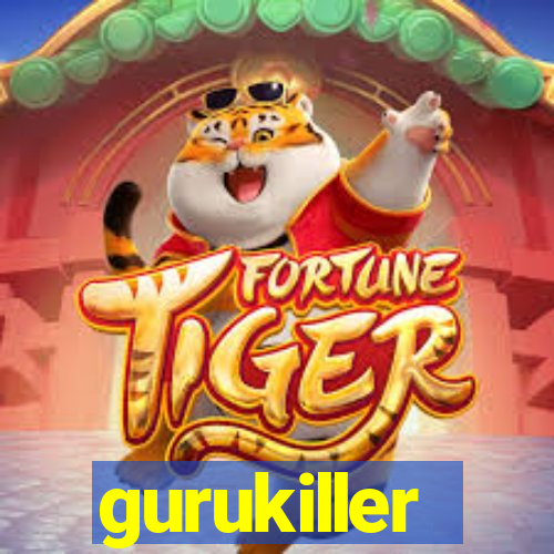 gurukiller