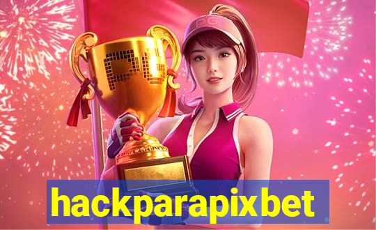 hackparapixbet