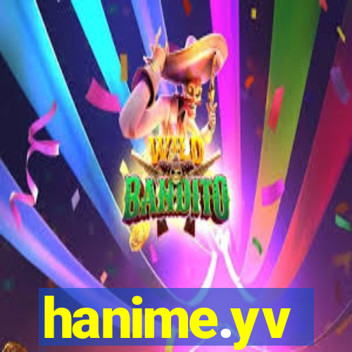 hanime.yv