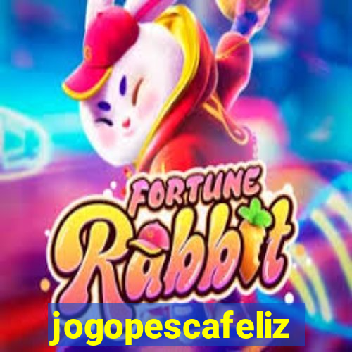 jogopescafeliz