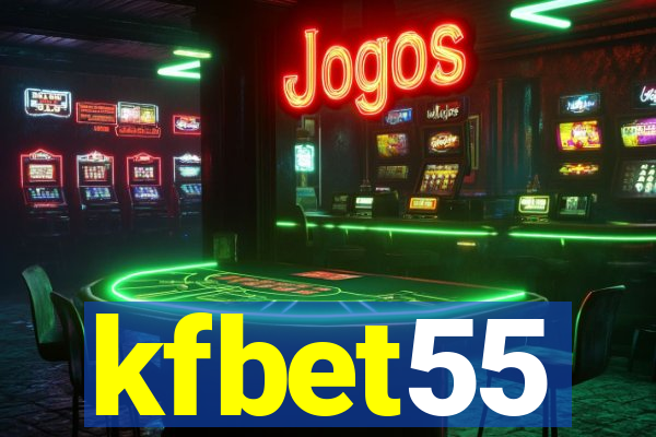 kfbet55