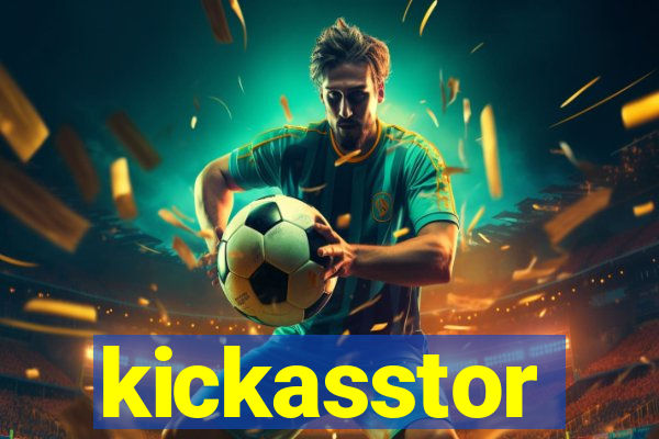 kickasstor