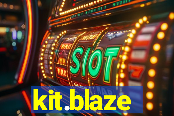 kit.blaze