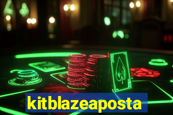 kitblazeaposta