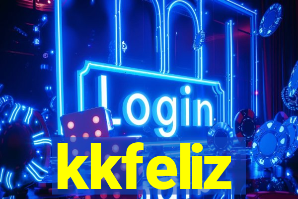 kkfeliz