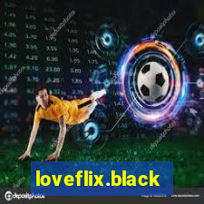 loveflix.black