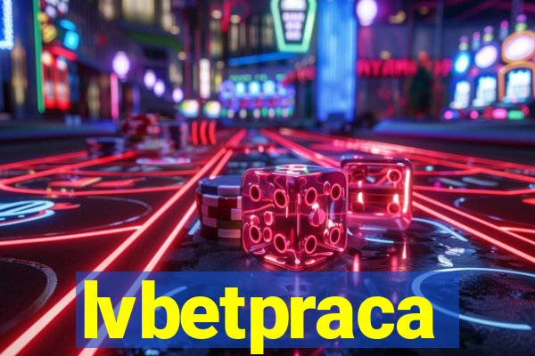 lvbetpraca