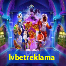 lvbetreklama