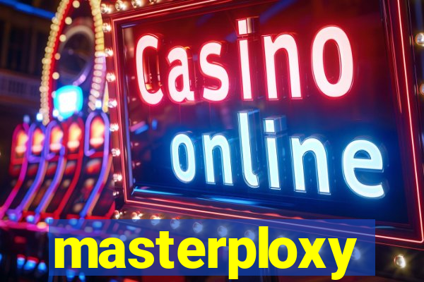 masterploxy